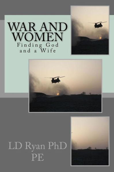 War and Women: Finding Miss Right