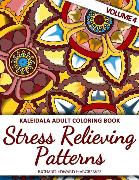 Kaleidala Adult Coloring Book - Stress Relieving Patterns