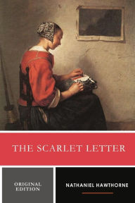 Title: The Scarlet Letter (Original Edition), Author: Nathaniel Hawthorne