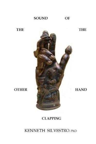 The Sound of the Other Hand Clapping