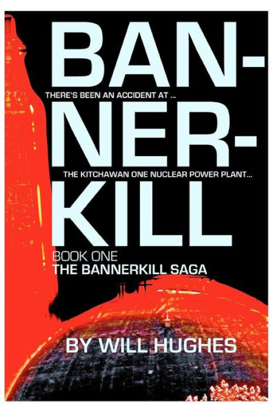 Bannerkill: Book One of The Bannerkill Saga