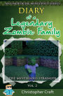 Diary of a Legendary Zombie Family: The Mysterious Stranger