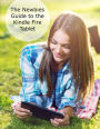 The Newbies Guide to the Kindle Fire Tablet: Covering Fire 7