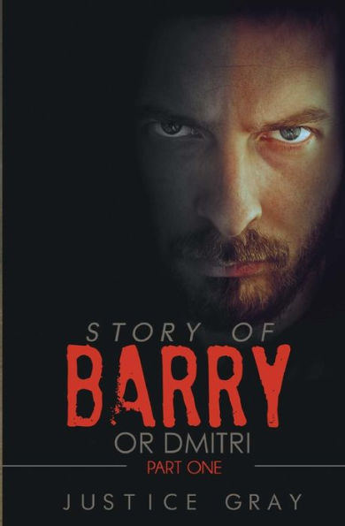 Story of Barry: or Dmitri