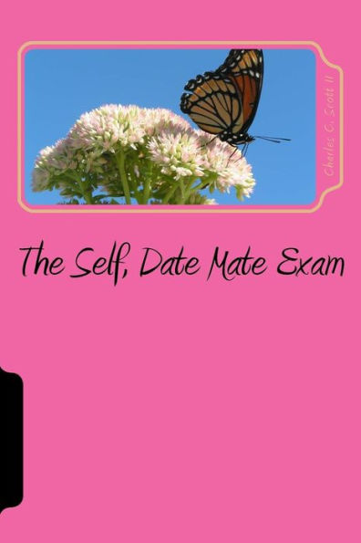 The Self, Date Mate Exam: Questions to be answered before choosing the Right Mate