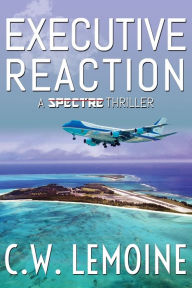 Title: Executive Reaction, Author: C W Lemoine