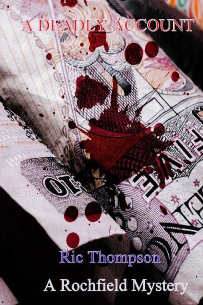 A Deadly Account: A Rochfield Mystery