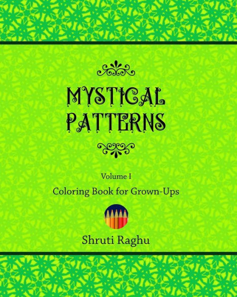 Mystical Patterns: Coloring Book for Grown-Ups