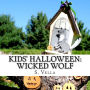 Kids' Halloween: Wicked Wolf