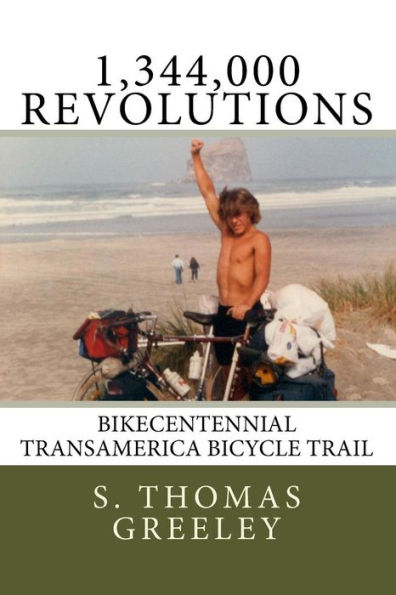 1,344,000 Revolutions: Bikecentennial Transamerica Bicycle Trail