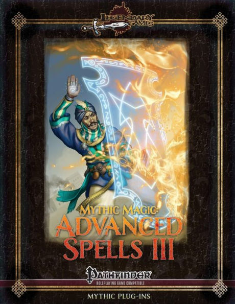 Mythic Magic: Advanced Spells III