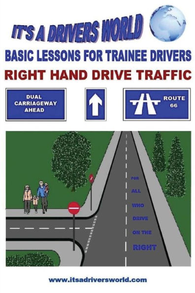 Basic Lessons For Trainee Drivers: For Right Hand Drive Traffic