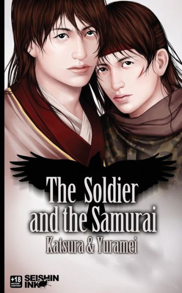 The Soldier and the Samurai: (Yaoi Novel)