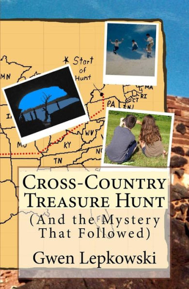 Cross-Country Treasure Hunt: (And the Mystery That Followed)