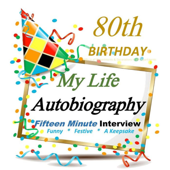 80th Birthday Decorations: My 80th Birthday Autobiography, Party Favor for Guest of Honor, 80th Birthday Gifts for Her, for Him in all departments
