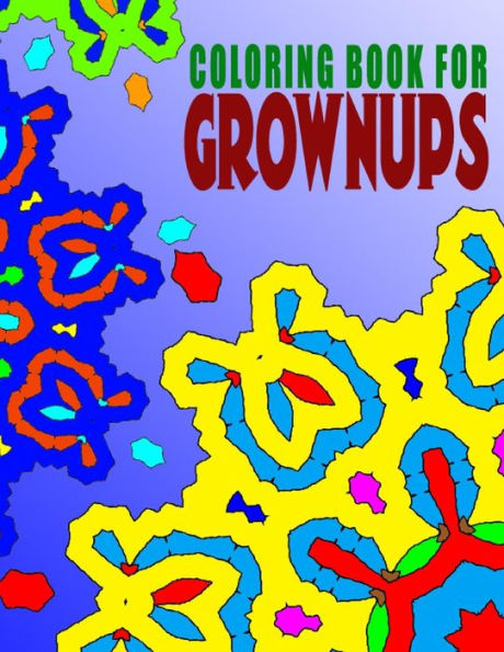 COLORING BOOKS FOR GROWNUPS - Vol.4: coloring books for grownups best sellers