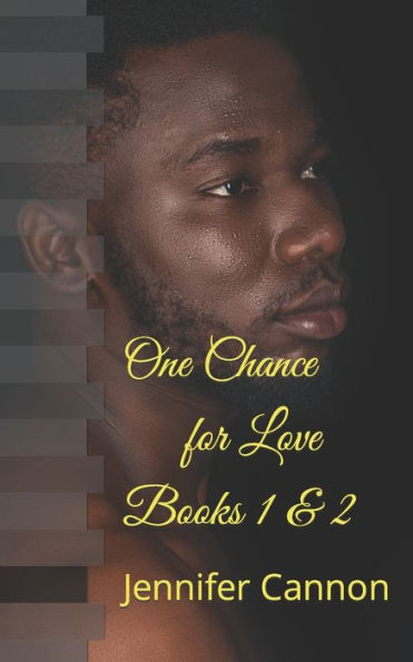 One Chance for Love Books 1 & 2: Book I & II