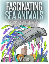 Title: FASCINATING SEA ANIMALS Coloring Book for Adults: Lovink Coloring Books, Author: Lovink Coloring Books