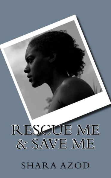 Rescue Me & Save Me