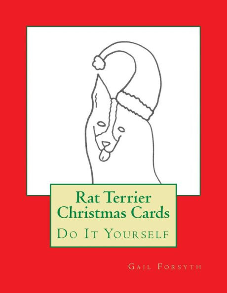 Rat Terrier Christmas Cards: Do It Yourself