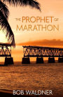The Prophet of Marathon