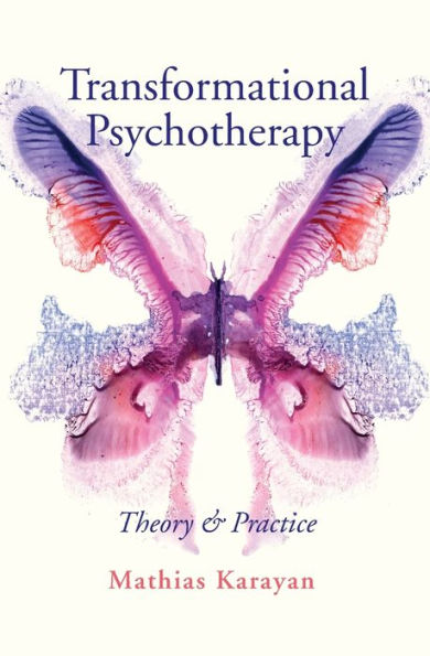 Transformational Psychotherapy: Theory & Practice