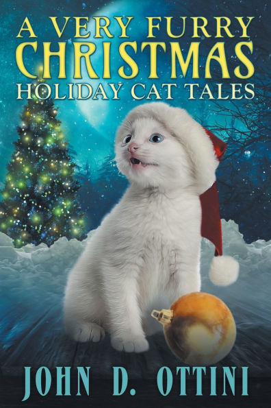 A Very Furry Christmas: Holiday Cat Tales