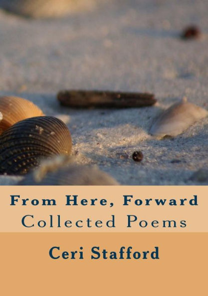 From Here, Forward: Collected Poems