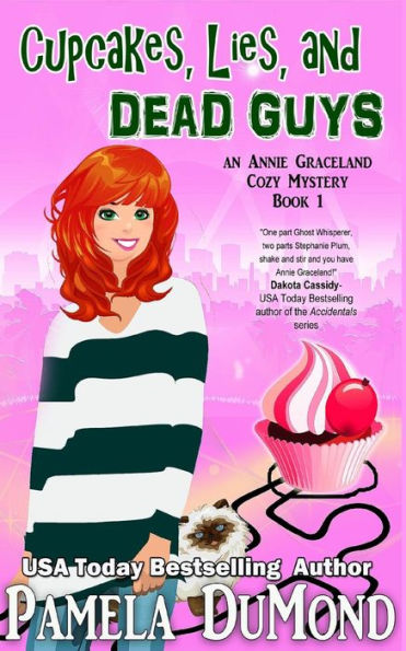 Cupcakes, Lies, and Dead Guys: An Annie Graceland Cozy Mystery