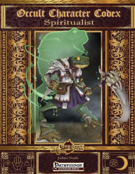 Title: Occult Character Codex: Spiritualist, Author: Julian Neale