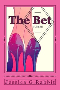 Title: The Bet, Author: Jessica G Rabbit
