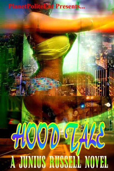 Hood Tale: Be careful what you Lust for...