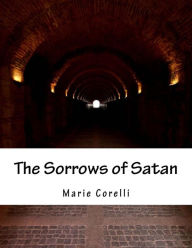 Title: The Sorrows of Satan, Author: Marie Corelli