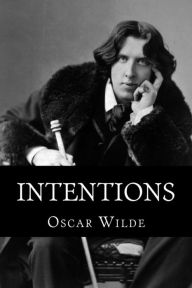 Title: Intentions, Author: Oscar Wilde