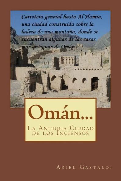 Omán...: La Antigua Ciudad de los Inciensos