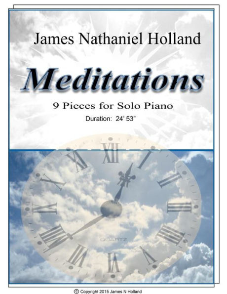 Meditations 9 Pieces for Solo Piano