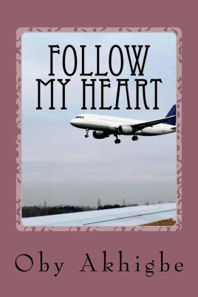 Follow My Heart