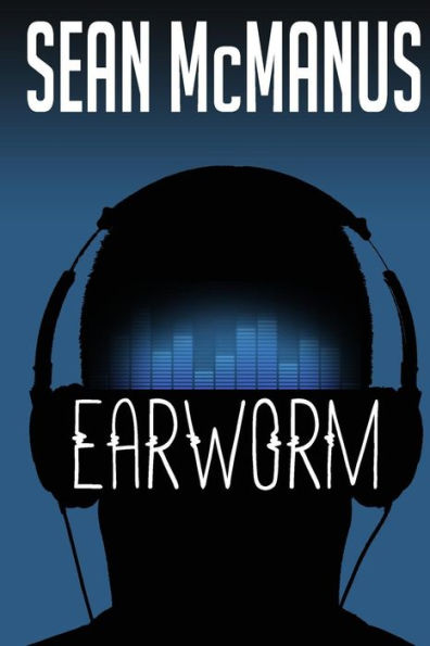 Earworm: A novel about the music industry