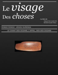 Title: Le Visage Des Choses - numero six: Le Chant Des Oceans, L'AppeL Des Oceans, Author: Maxime Roche