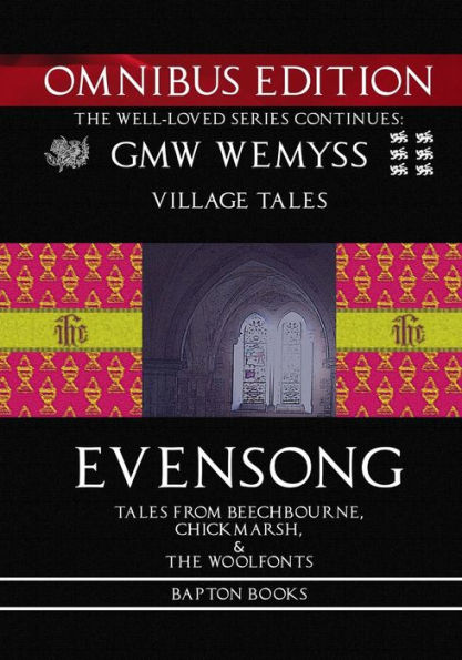 Evensong: Omnibus Edition: Tales from Beechbourne, Chickmarsh, & the Woolfonts