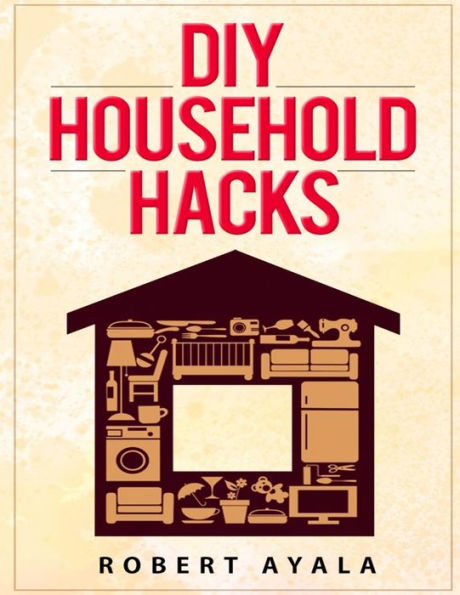 DIY Household Hacks