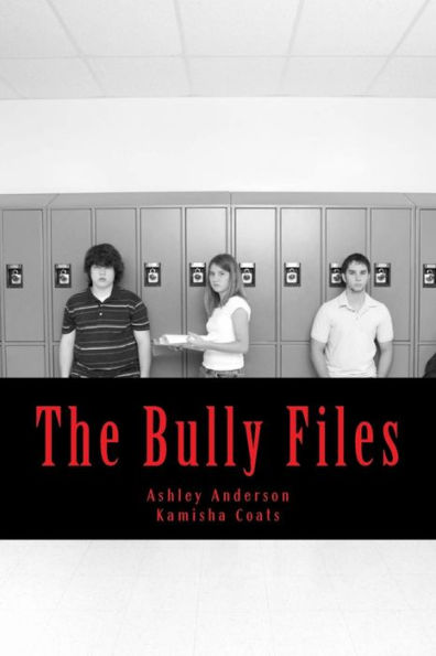 The Bully Files: Stories of the Untold