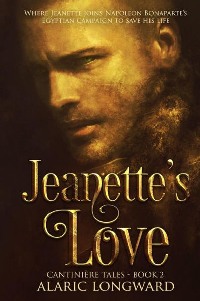 Jeanette's Love: Story of Napoleonic Wars