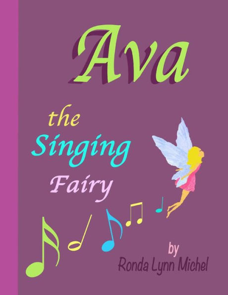 Ava the Singing Fairy