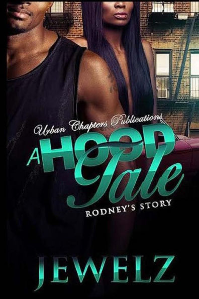 A Hood Tale: Rodney's Story