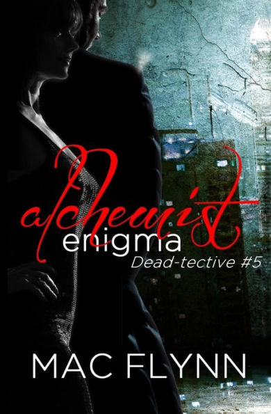 Alchemist Enigma (Dead-tective #5)