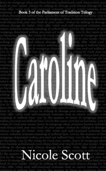 Caroline: Book 3 of the Parliament of Tradition Trilogy