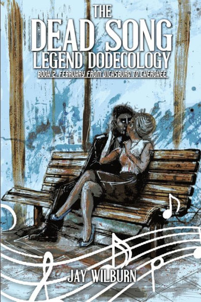 Dead Song Legend Dodecology Book 2: February