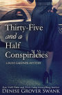 Thirty-Five and a Half Conspiracies: Rose Gardner Mystery #8