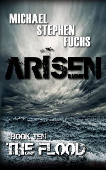 ARISEN, Book Ten - The Flood